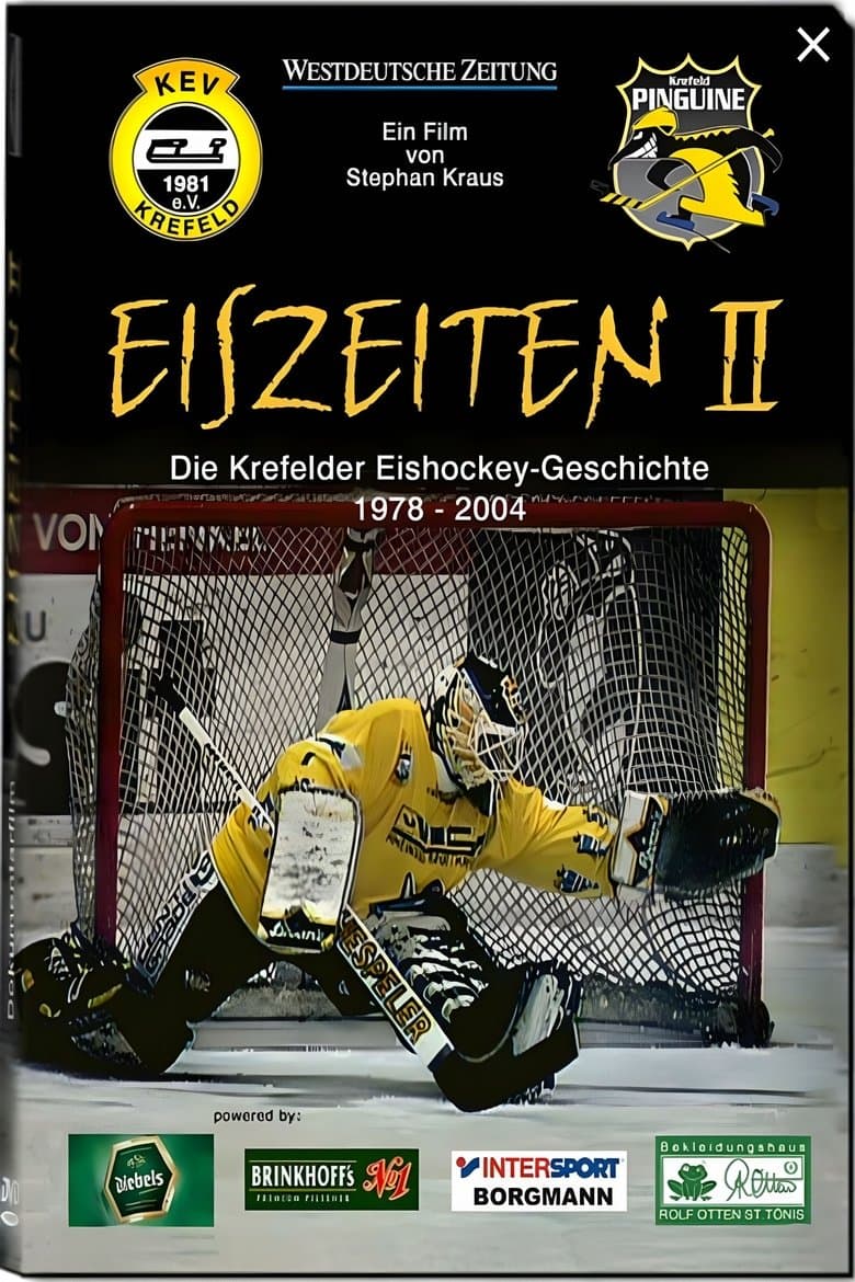Eiszeiten II - Die Krefelder Eishockeygeschichte 1978 – 2004