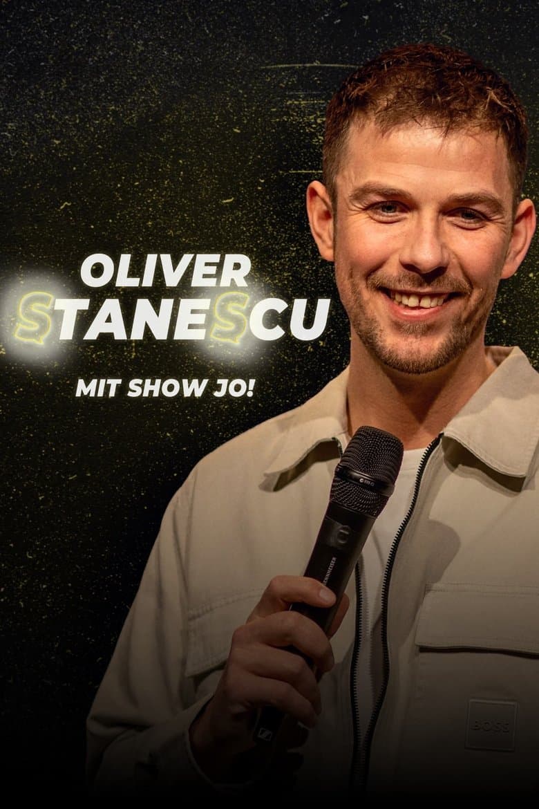 Oliver Stanescu - Mit Show Jo!