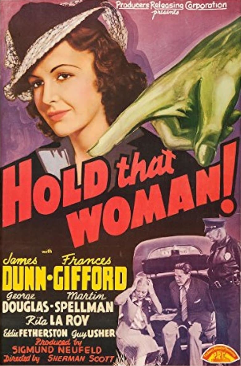 Hold That Woman!