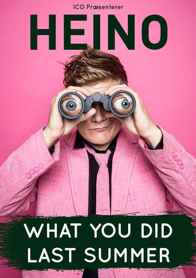 Heino What You Did Last Summer