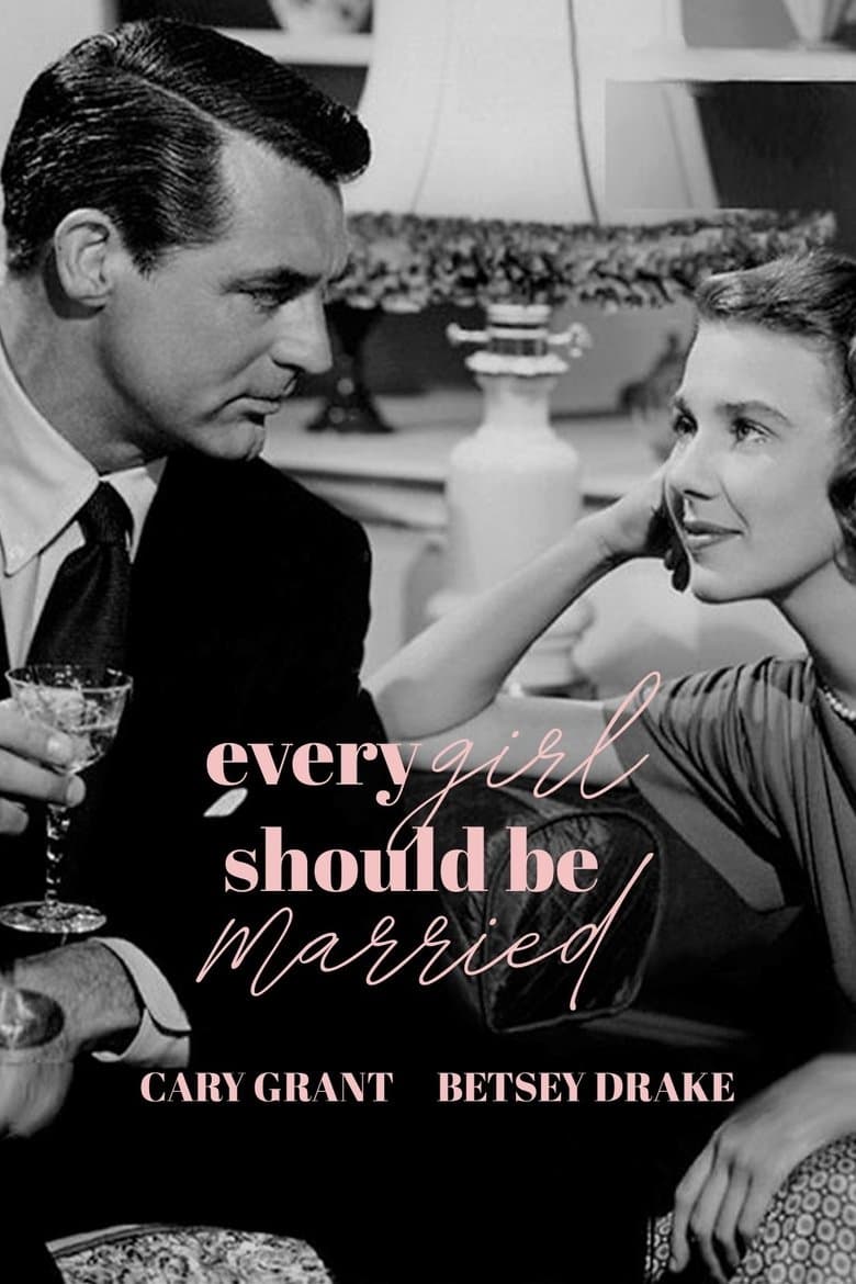 Every Girl Should Be Married