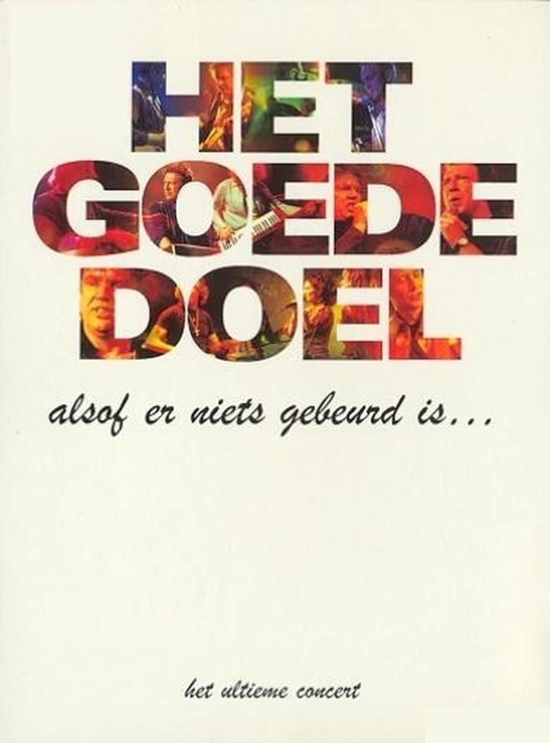 Het Goede Doel: Alsof er niets gebeurd is