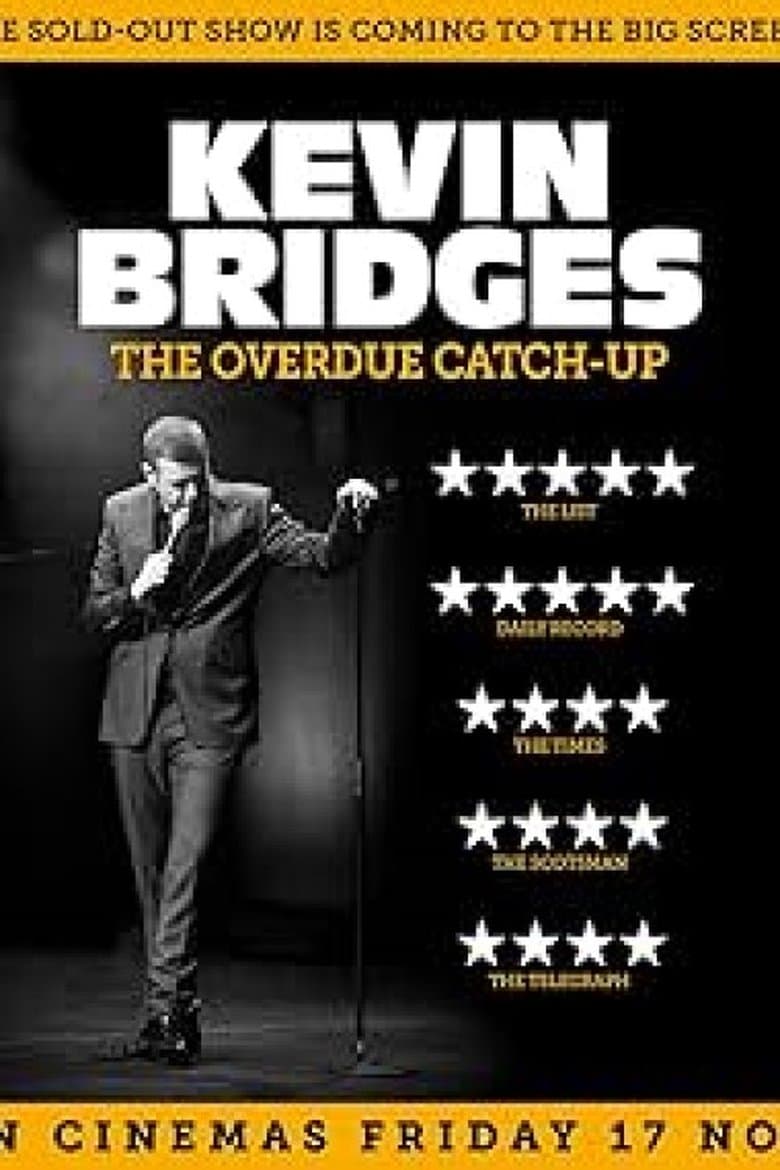 Kevin Bridges: The Overdue Catch-Up