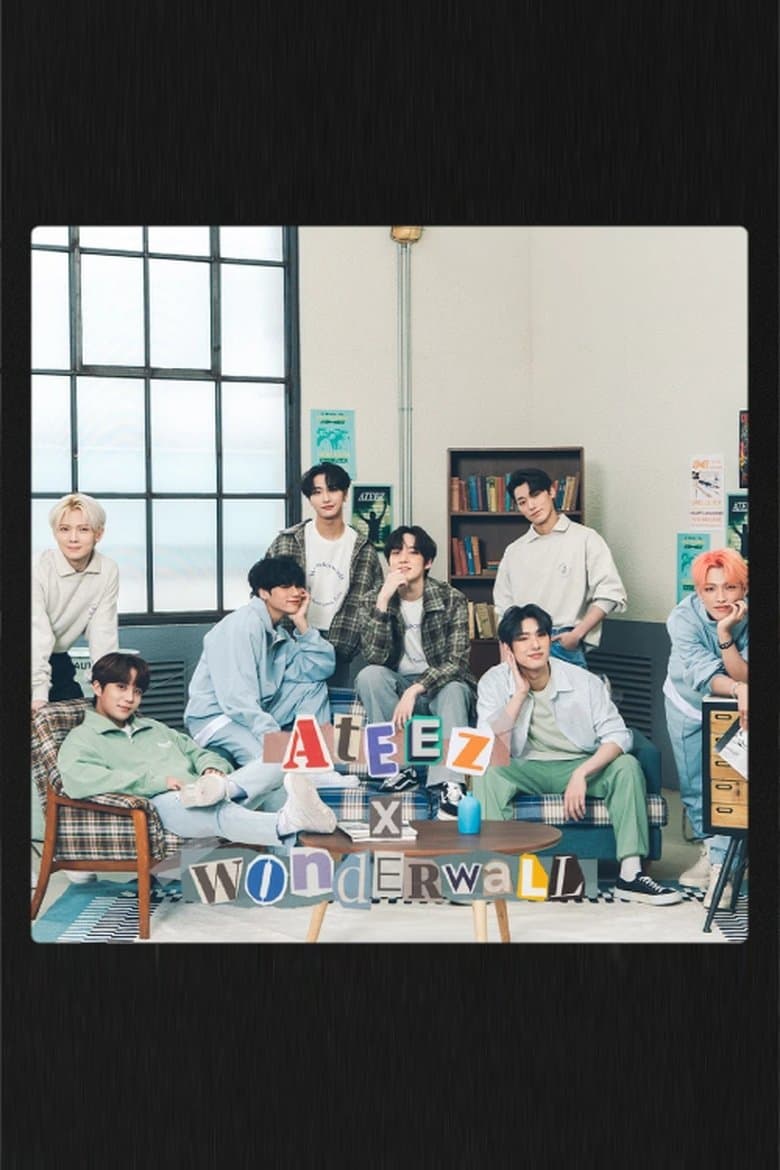 Ateez x Wonderwall