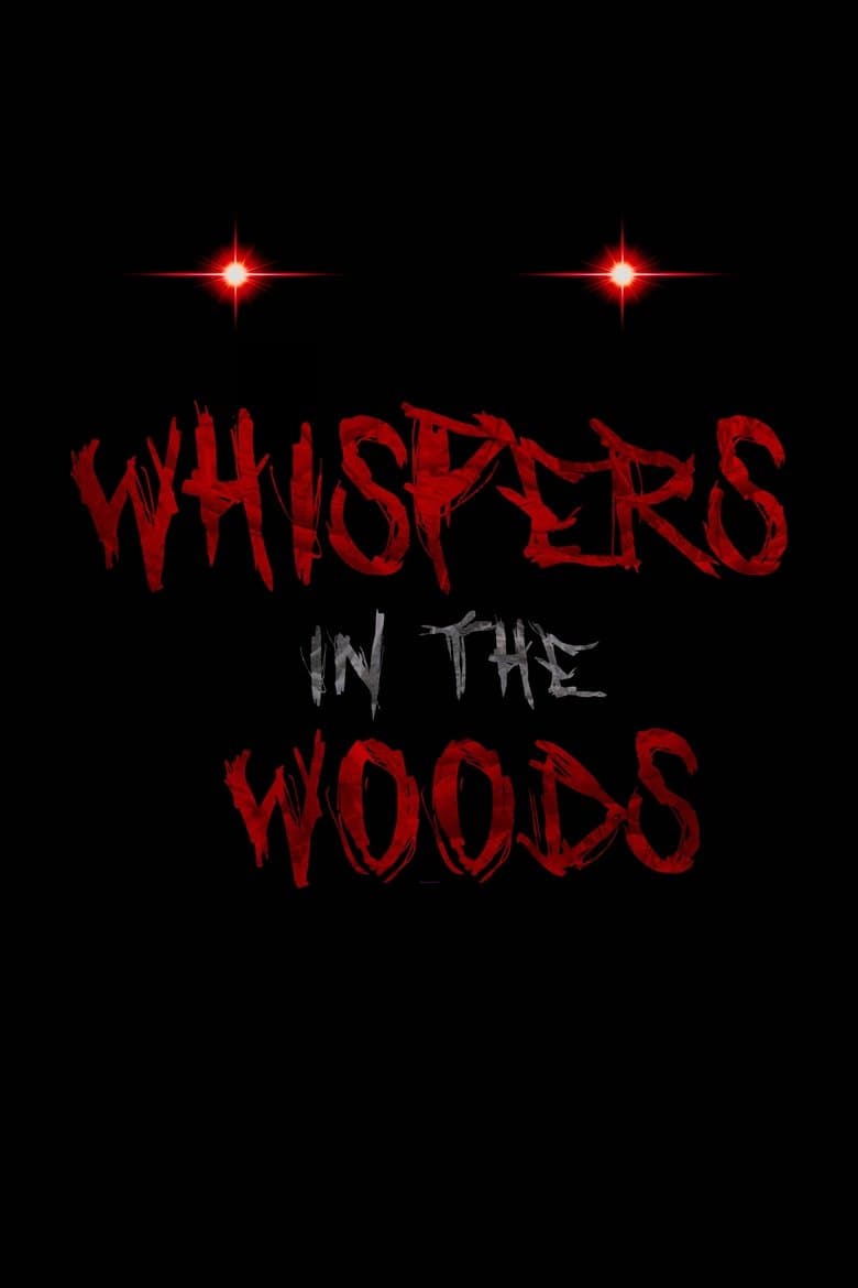 Whispers in the Woods
