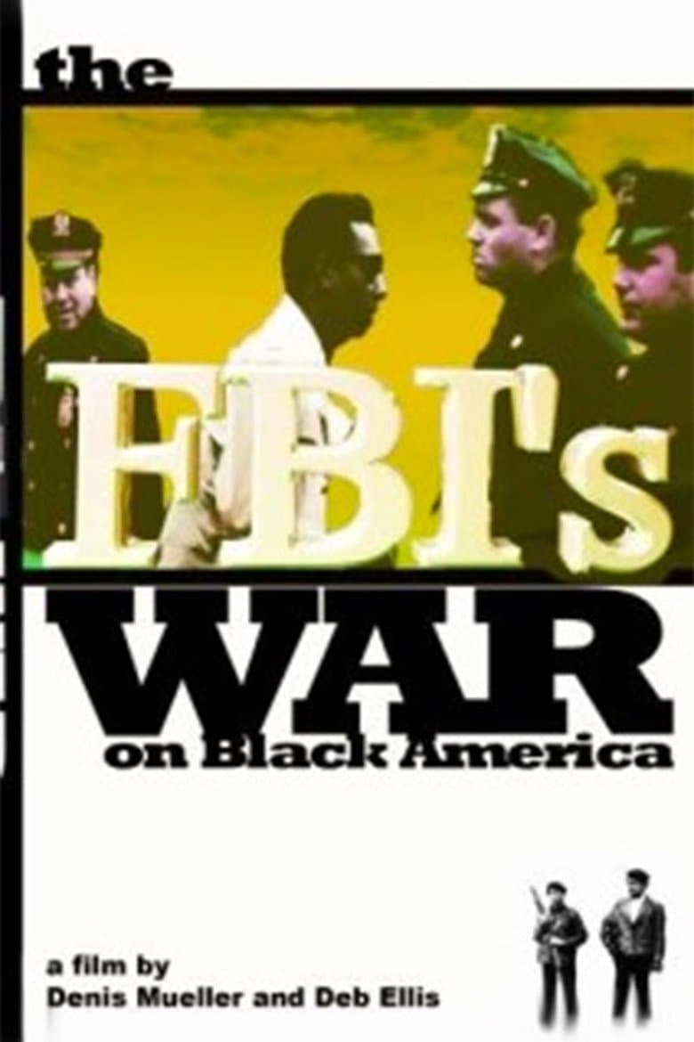 The FBI's War on Black America