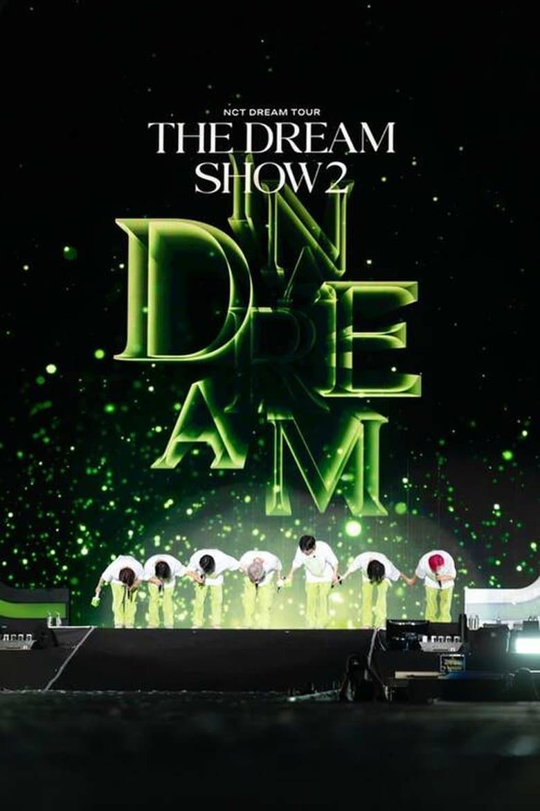 NCT DREAM THE MOVIE : In A DREAM