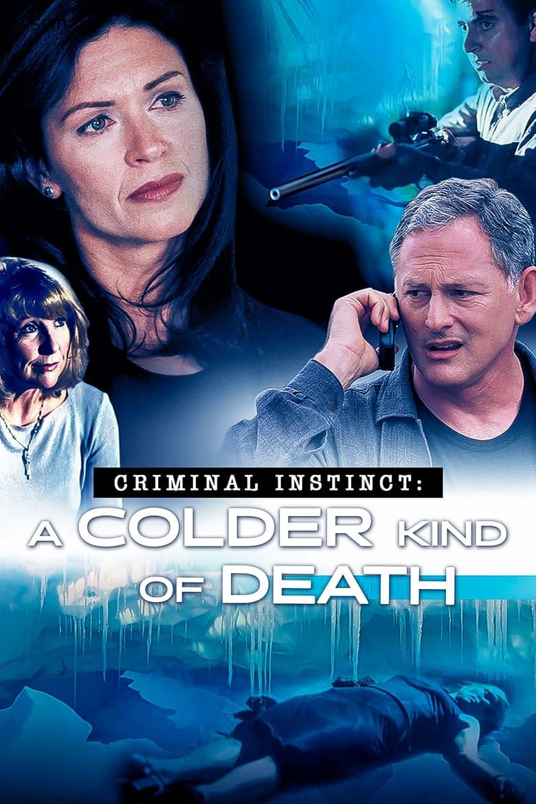 Criminal Instinct: A Colder Kind of Death