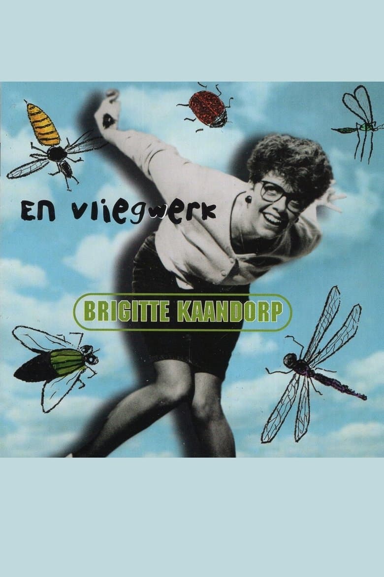 Brigitte Kaandorp: ... En Vliegwerk