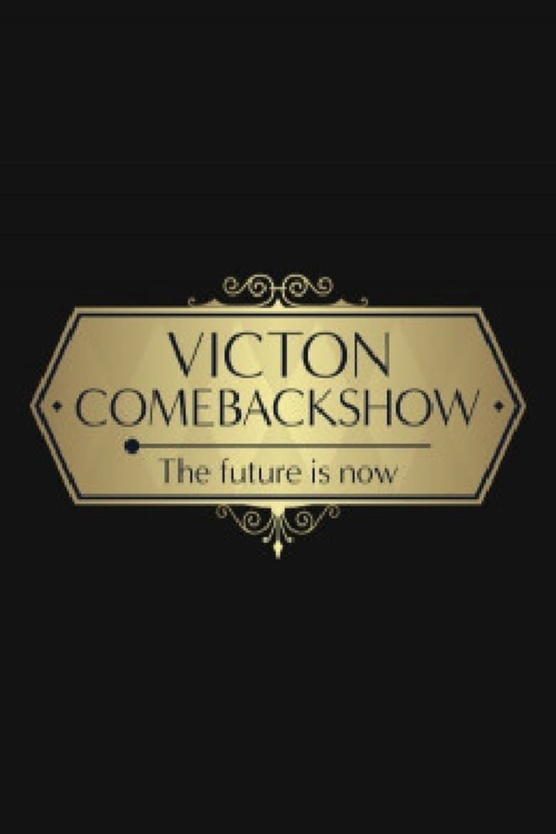 VICTON COMEBACK SHOW [The future is now]