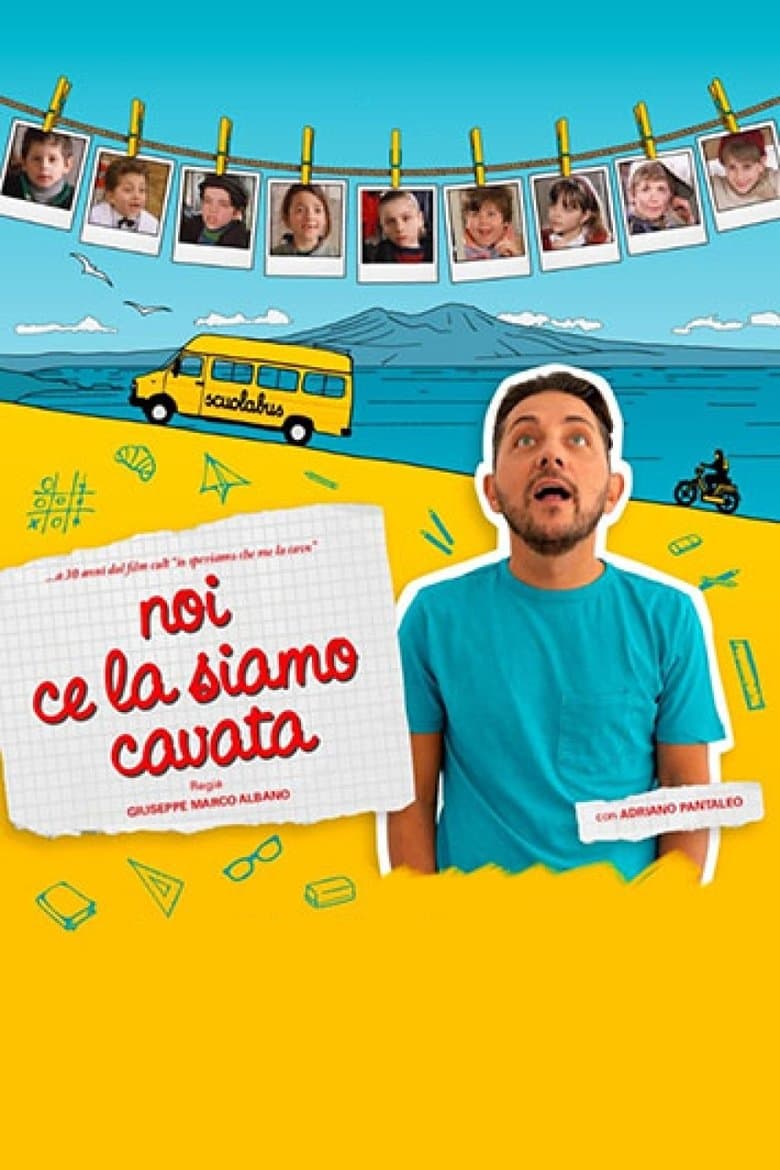 Noi ce la siamo cavata