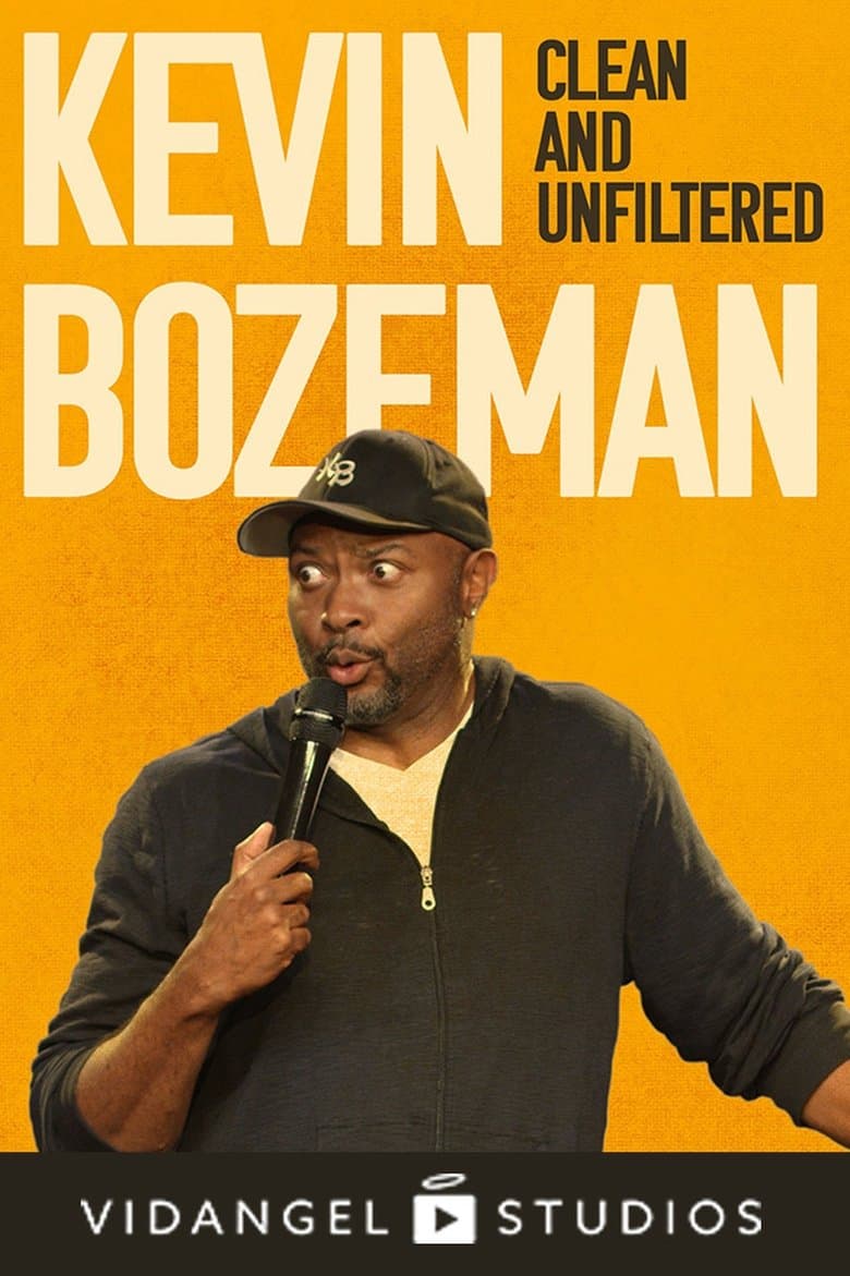 Kevin Bozeman: Clean and Unfiltered