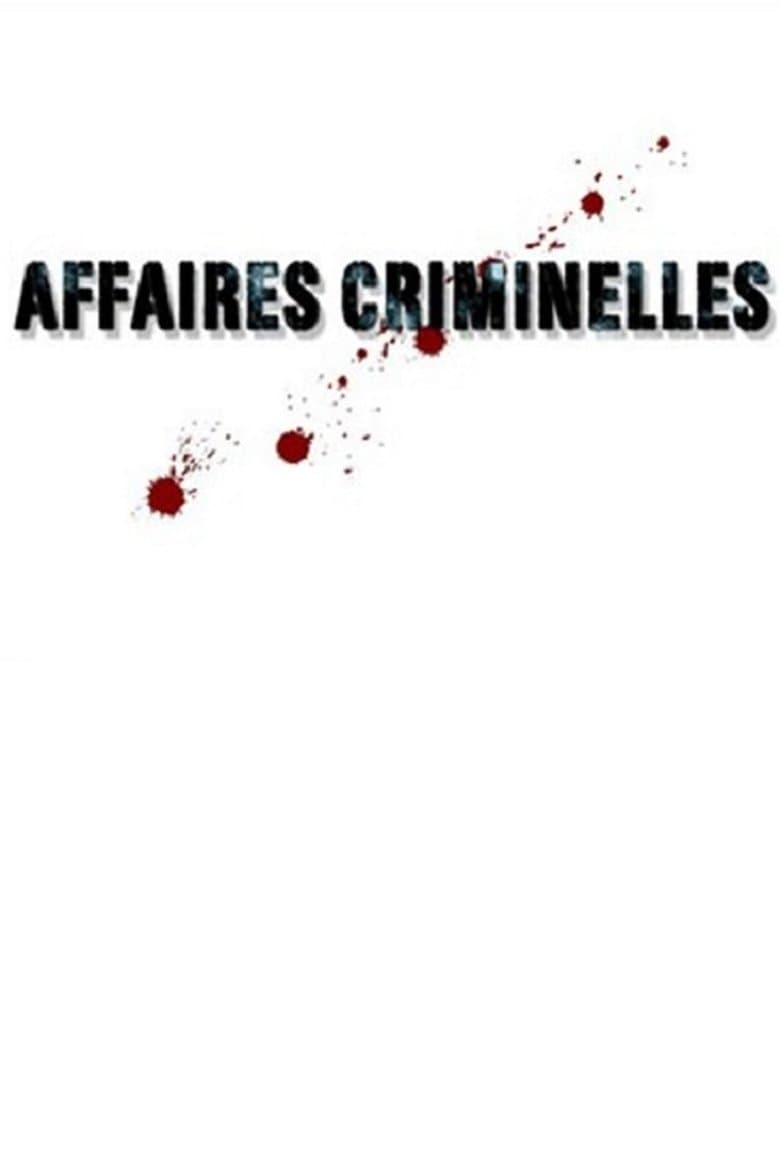 Affaires criminelles
