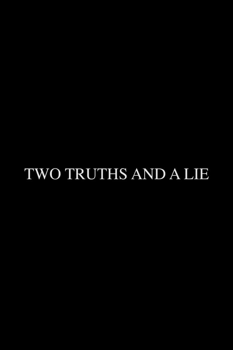 Two Truths and a Lie