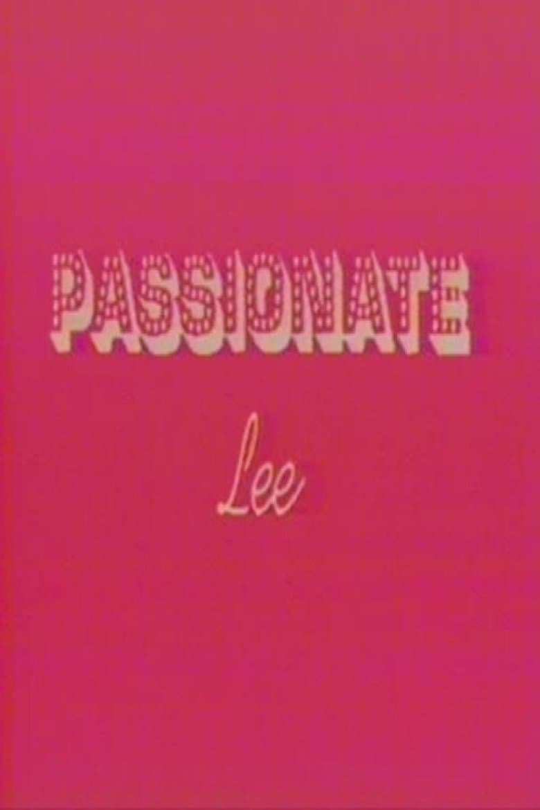 Passionate Lee