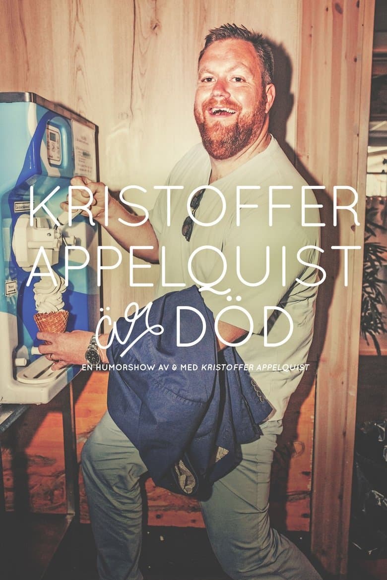 Kristoffer Appelquist is dead