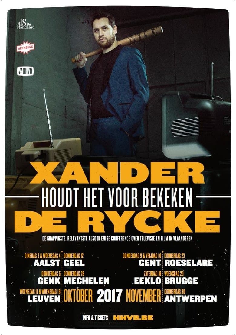 Xander De Rycke: Houdt Het Voor Bekeken 2016-2017
