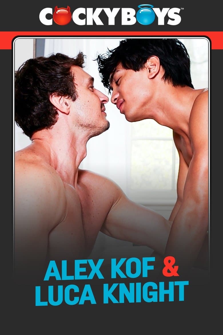 Alex Kof & Luca Knight