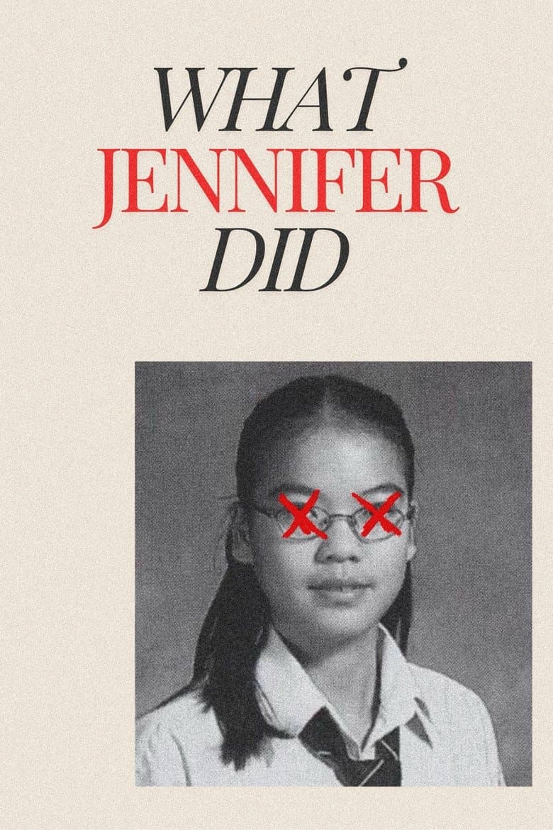 What Jennifer Did