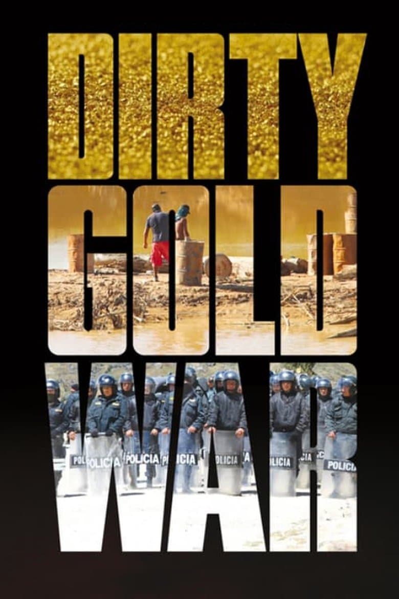 Dirty Gold War