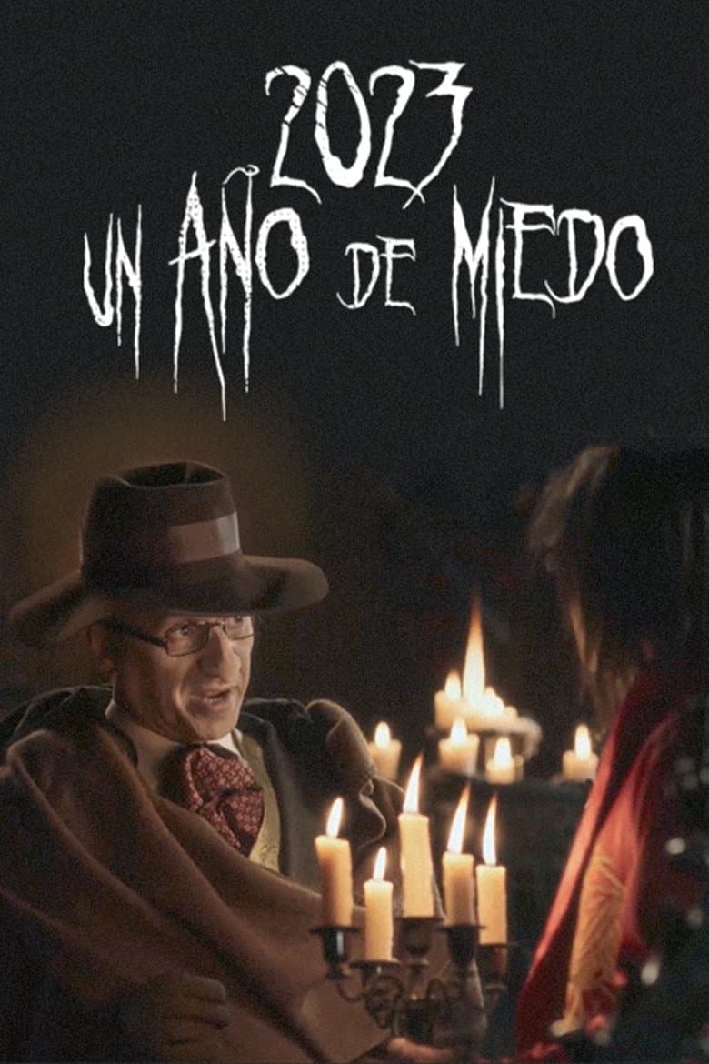 2023, ¡Un año de miedo!