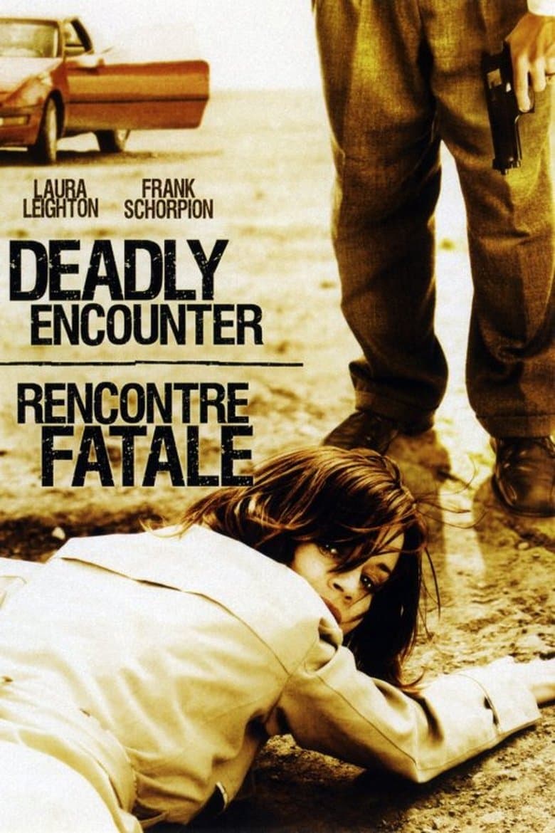 A Deadly Encounter