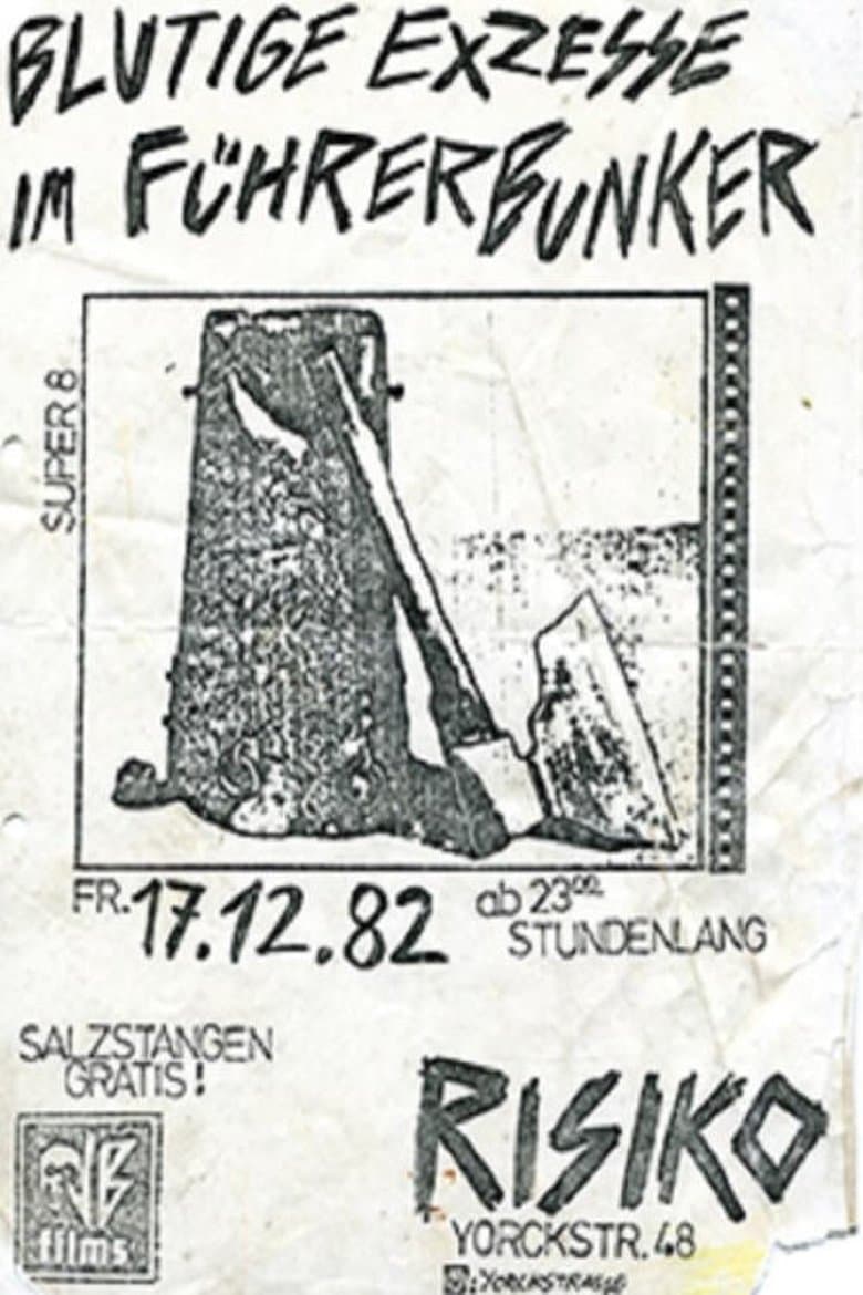 Blutige Exzesse im Führerbunker