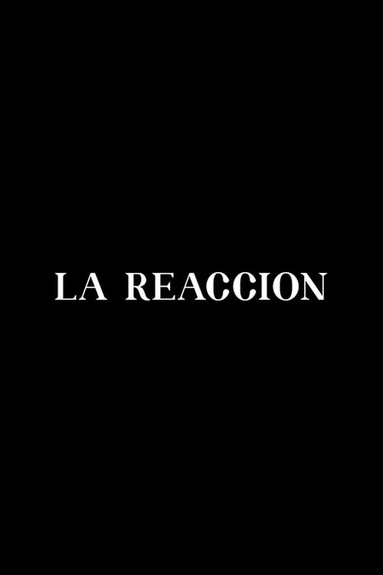 La reacción