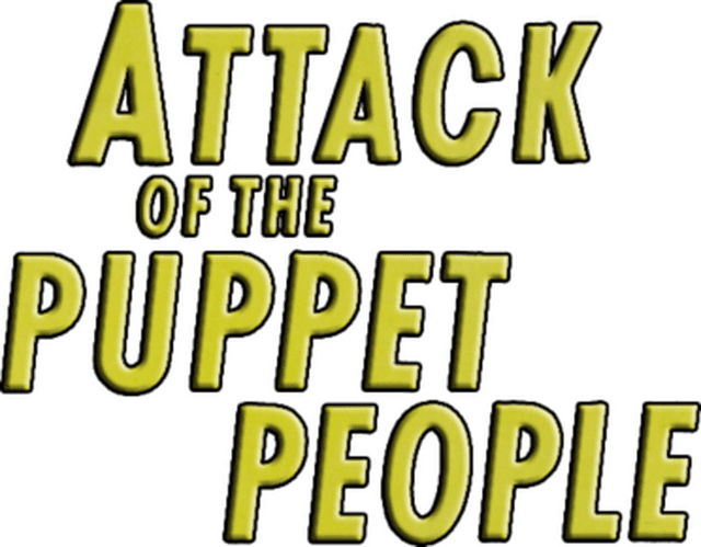Attack of the Puppet People