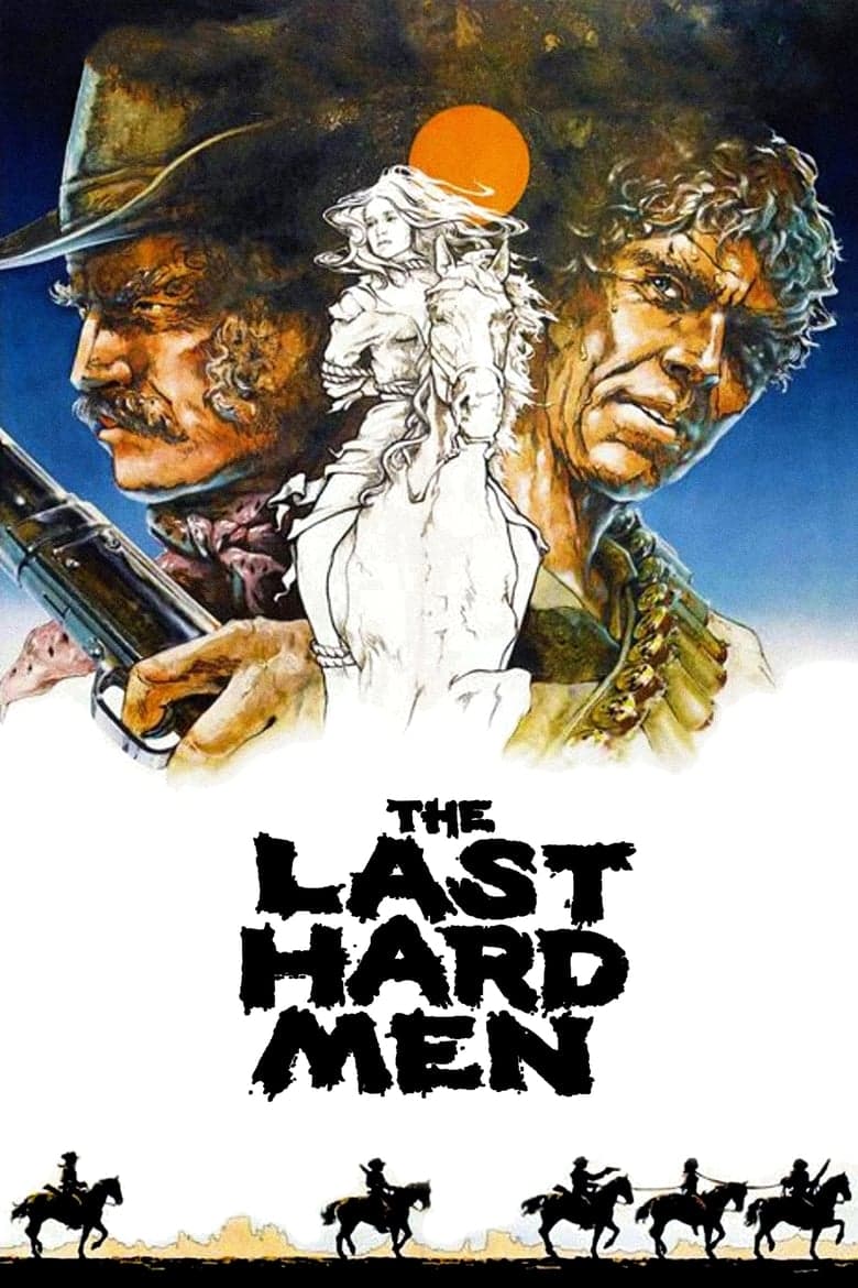 The Last Hard Men