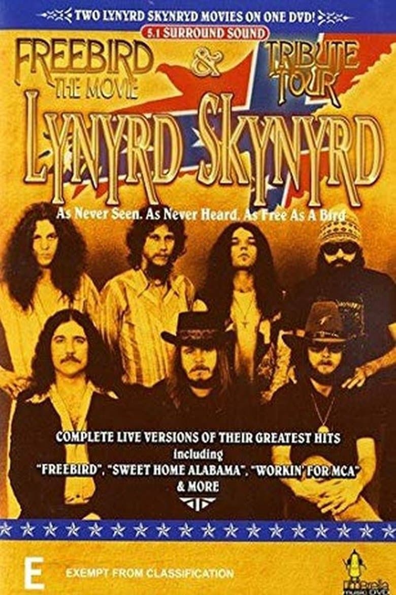 Lynyrd Skynyrd - Freebird, The Movie & Tribute Tour