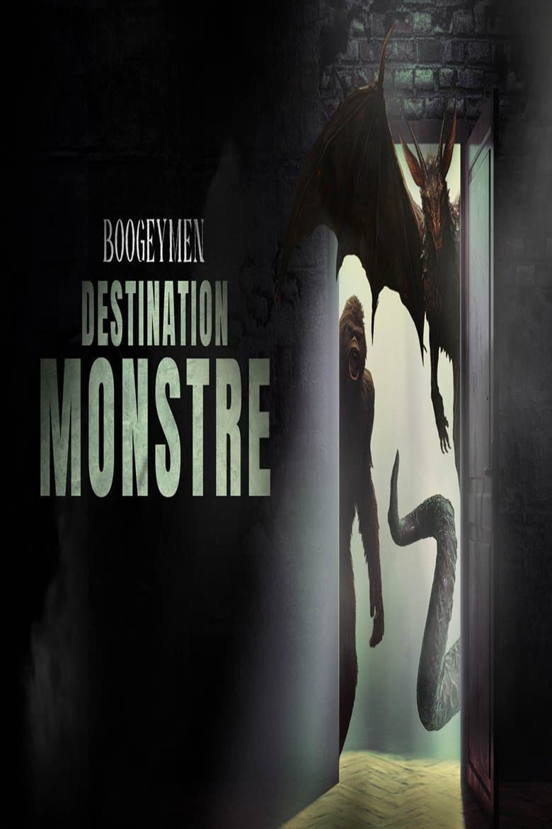 Boogeymen: Monsters Among Us