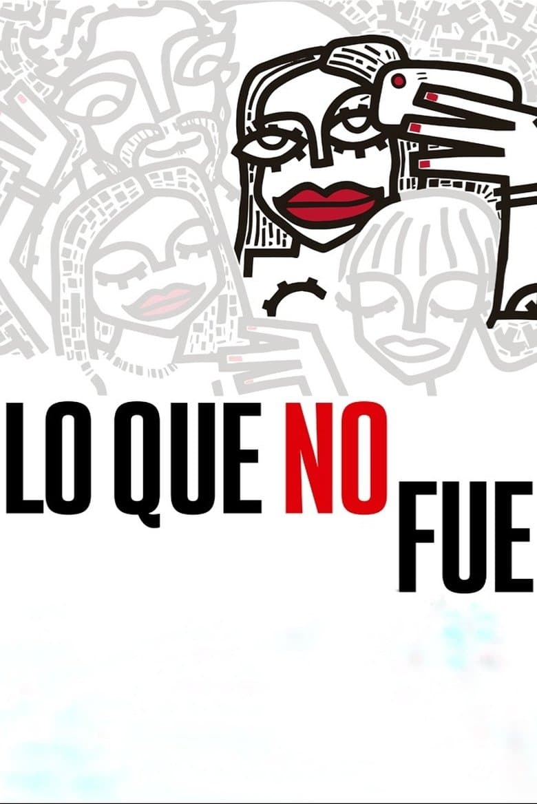 Lo que no fue