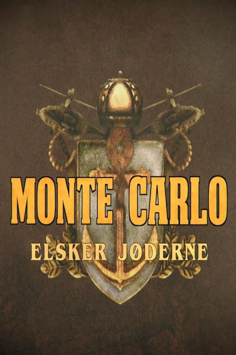 Monte Carlo elsker jøderne