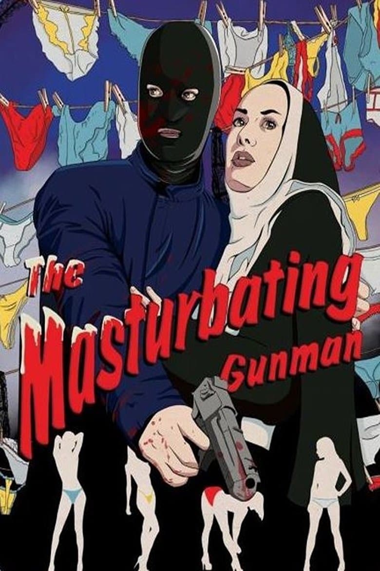 The Masturbating Gunman