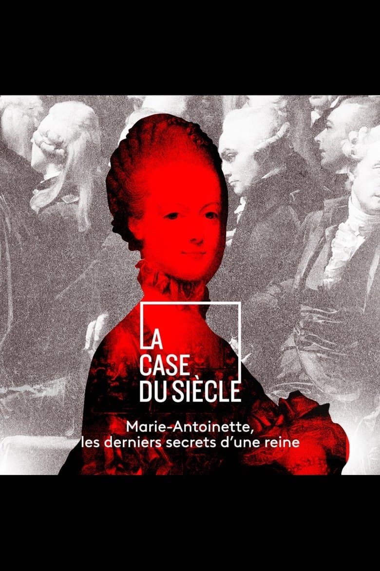 Marie-Antoinette, the deepest secrets of a queen