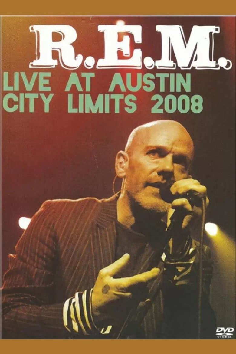 R.E.M. Live from Austin, TX