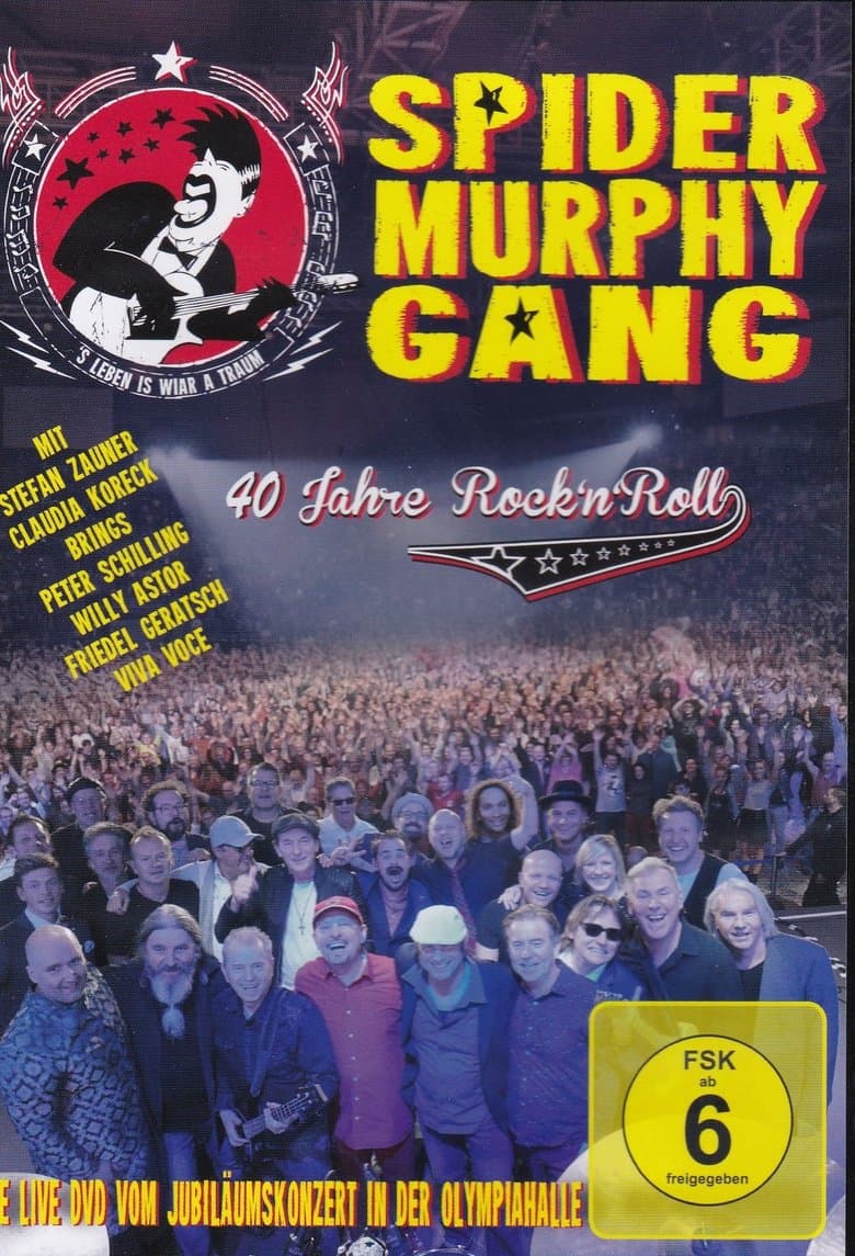 Spider Murphy Gang - 40 Jahre Rock'n'Roll