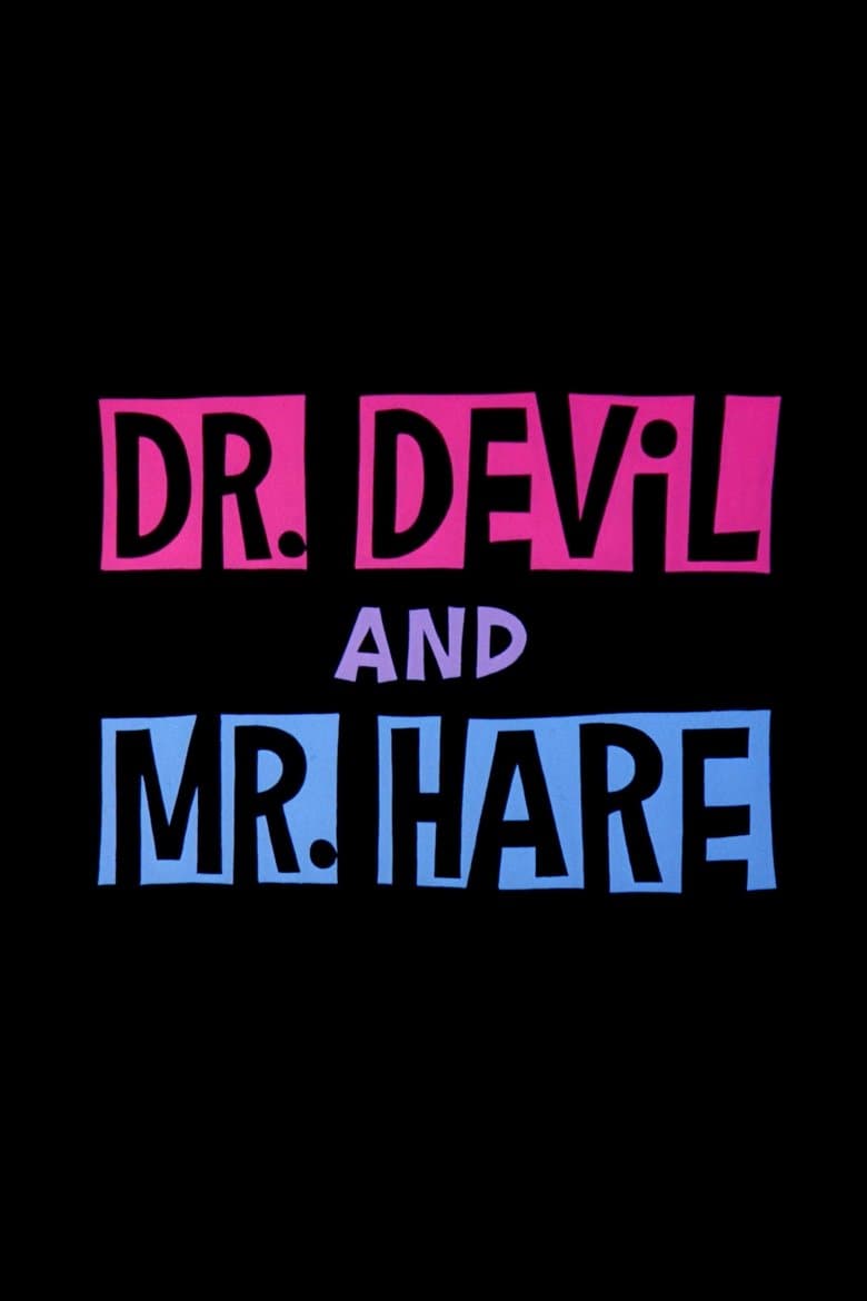 Dr. Devil and Mr. Hare