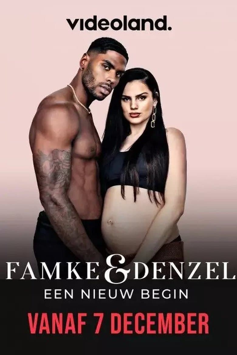 Famke & Denzel: Een Nieuw Begin
