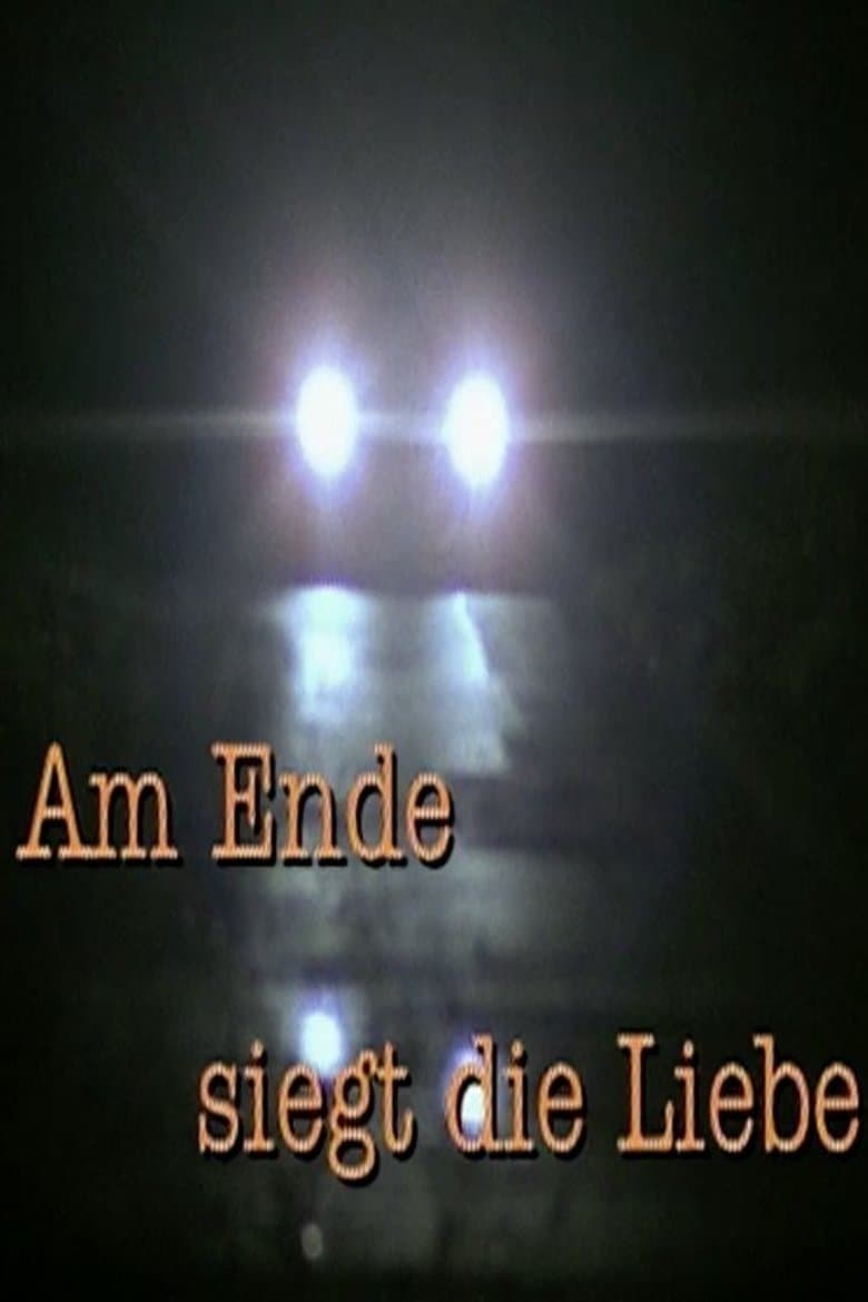 Am Ende siegt die Liebe