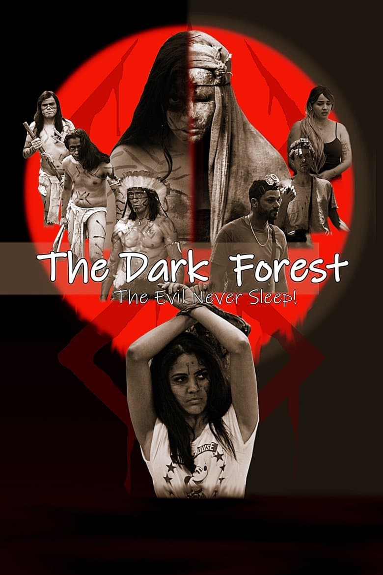 The Dark Forest: The Evil Never Sleep!