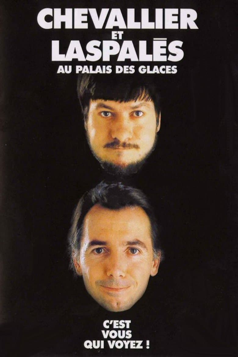 Chevallier et Laspalès - C'est vous qui voyez