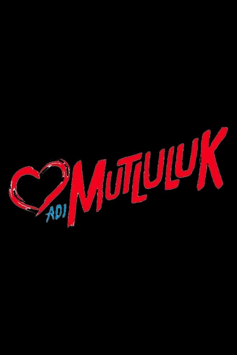 Adı Mutluluk