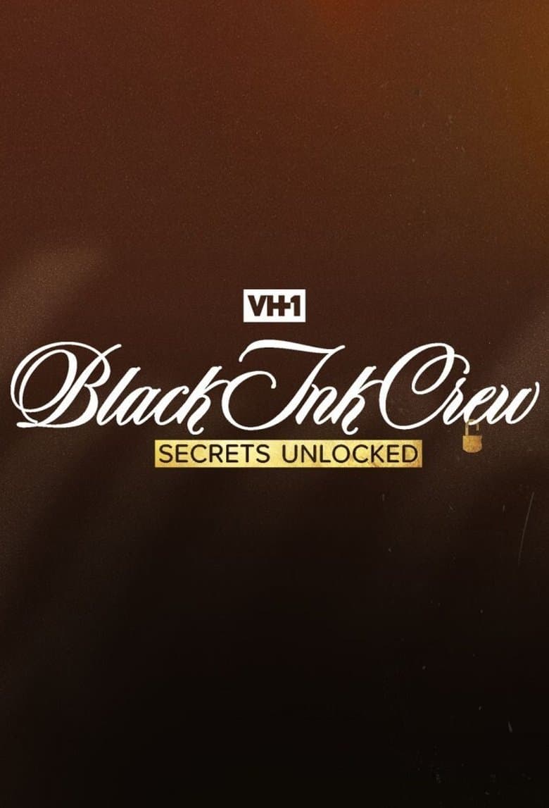 Black Ink Crew: Secrets Unlocked