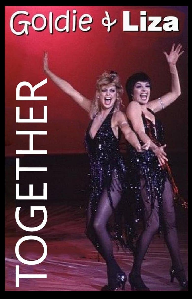 Goldie and Liza Together