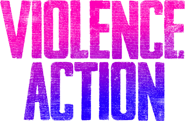The Violence Action