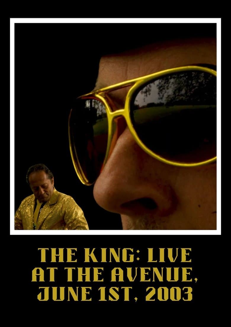 The King: LIVE at the Avenue, June 1st, 2003