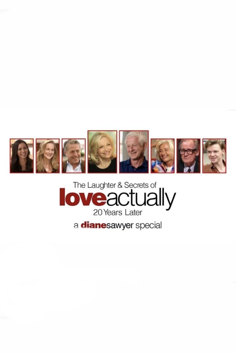 The Laughter & Secrets of 'Love Actually': 20 Years Later