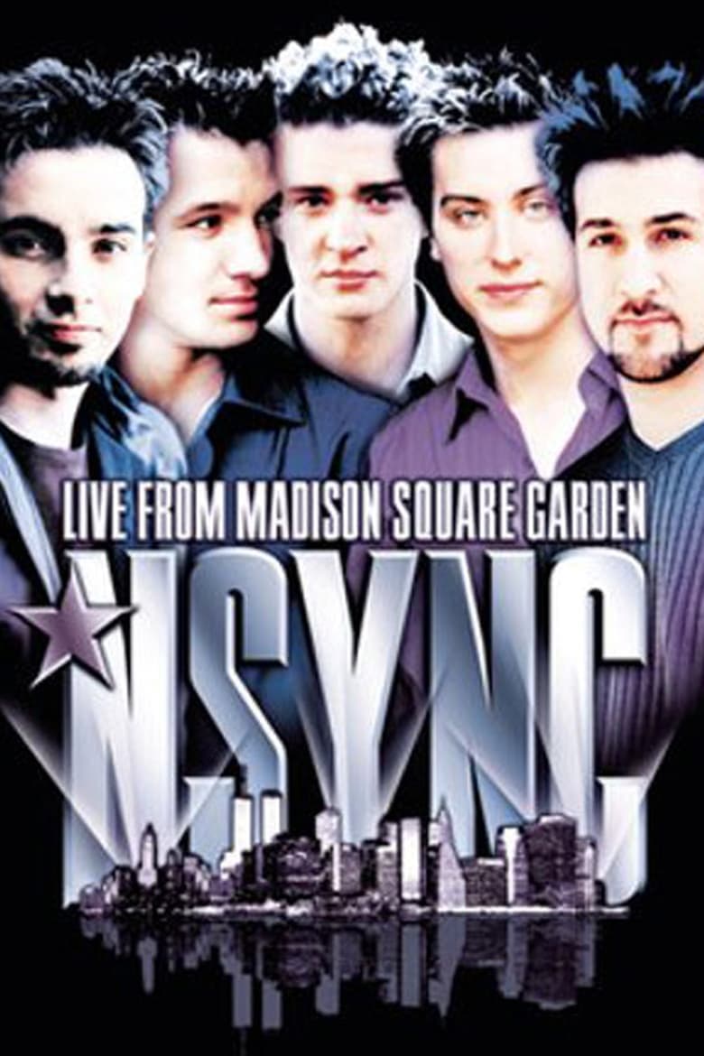 'N Sync: Live from Madison Square Garden